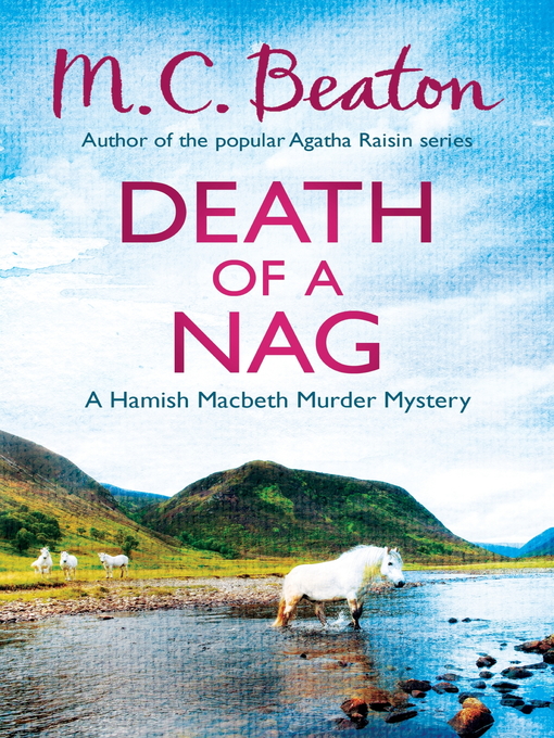 Title details for Death of a Nag by M.C. Beaton - Available